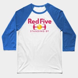 Red Five Standing By Baseball T-Shirt